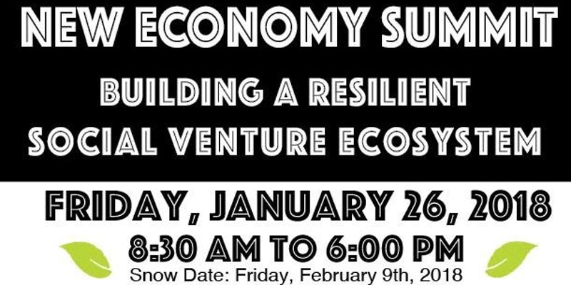 Banner image for the New Economy Summit, reading: "Building A Resilient Social Venture Ecosystem"